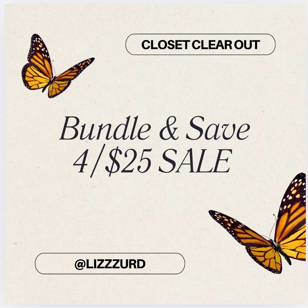 HUGE 4/$25 SALE! SEND ME AN OFFER :) Items marked on my profile, check it out!!